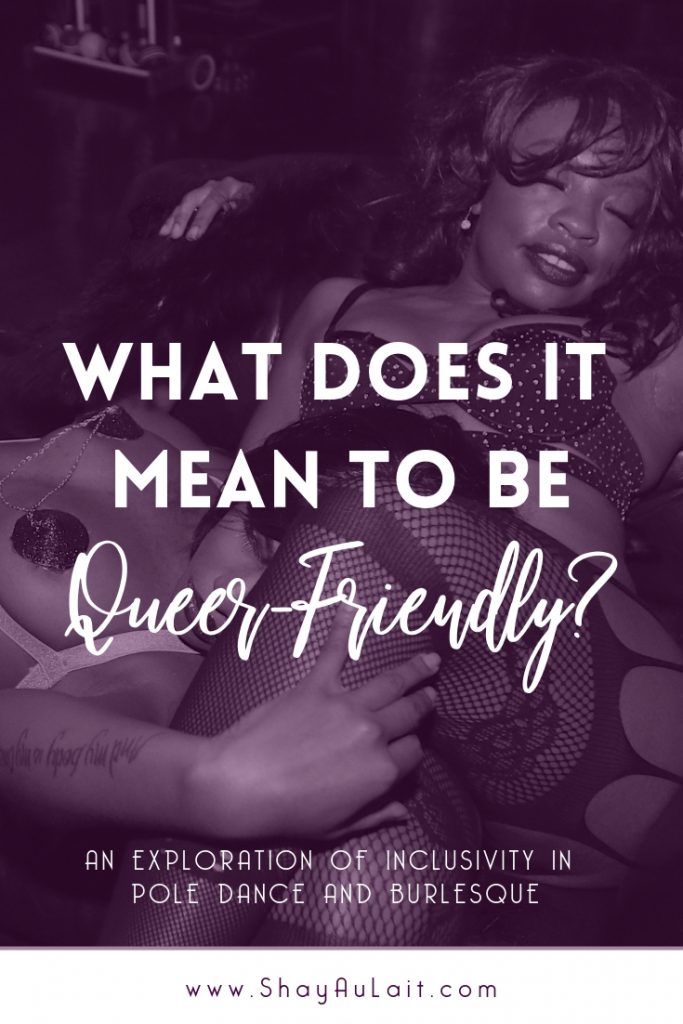 What Does It Mean To Be Queer-Friendly? - www.ShayAuLait.com